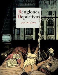 renglones deportivos-jose luis garci-9788419124074