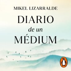 diario de un medium (audiolibro)-mikel lizarralde-9788419248374