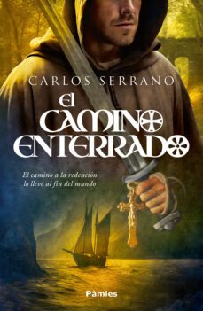 el camino enterrado (ebook)-carlos serrano-9788419301574
