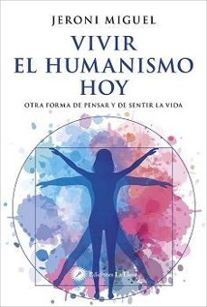 vivir el humanismo hoy-9788419350374