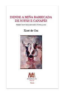 dende a miña barricada de sofas e canapes-xose de cea-9788419438874