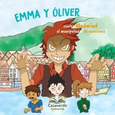 emma y oliver contra madmind, el manipulador de emociones-9788419440174