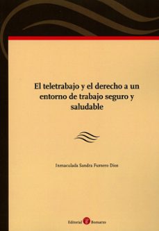 teletrabajo y el derecho a un entorno de trabajo seguro y saludable-inmaculada sandra fumero dios-9788419574374
