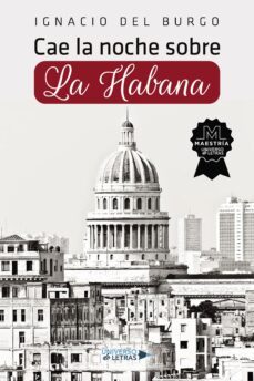 cae la noche sobre la habana (ebook)-ignacio del burgo-9788419613974