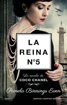 la reina nº5. la vida de la diseñadora mas iconica de paris: coco chanel. inspirada en hechos reales. (ebook)-pamela binnings ewen-9788410080409