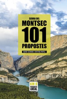 101 propostes- serra del montsec-david cachobo-cristina papell-9788419736574