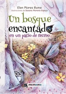 un bosque encantado en un patio de recreo-elen mores rume-9788419762474