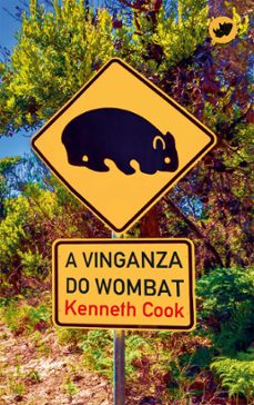 a vinganza do wombat-kenneth cook-9788419795274
