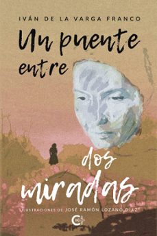 un puente entre dos miradas (ebook)-9788419906274