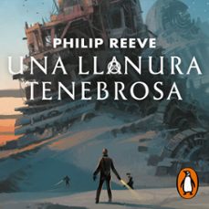 una llanura tenebrosa (mortal engines 4) (audiolibro)-philip reeve-9788419982674