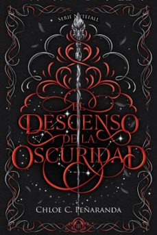 el descenso de la oscuridad-chloe c. peñaranda-9788419988874