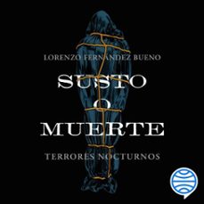 susto o muerte (audiolibro)-lorenzo fernandez bueno-9788419996374