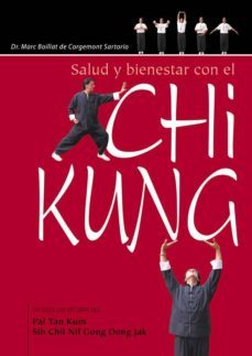 salud y bienestar con el chi kung-marc bolillat de corgemont-9788420304274