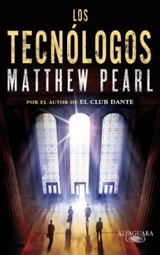 los tecnólogos-matthew pearl-9788420413174