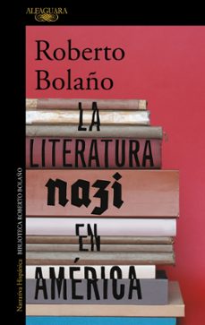 la literatura nazi en america-roberto bolaño-9788420431574