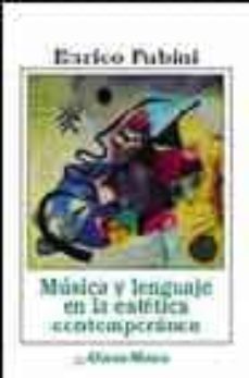 musica y lenguaje en la estetica contemporanea-enrico fubini-9788420643274