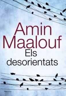 els desorientats-amin maalouf-anna casassas figueras-9788420675374