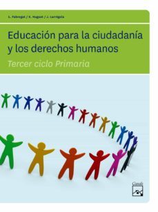 educacion para la cuidadania y los derechos humanos (3º ciclo pri maria)-9788421840474