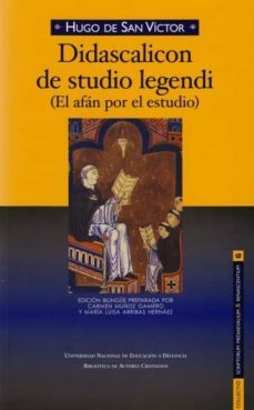 didascalicon de studio legendi (el afan por el estudio) edicion b ilingue-hugo de san victor-9788422015574