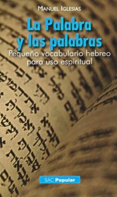 la palabra y las palabras-manuel iglesias-9788422016274