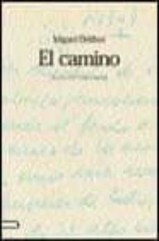 el camino (ed. facsimil)-miguel delibes-9788423332274