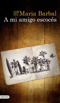 a mi amigo escoces (ebook)-maria barbal-9788423355174