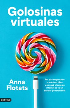 golosinas virtuales-anna flotats-9788423369874