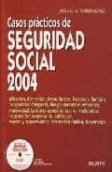 casos practicos de seguridad social 2004 (incluye cd-rom)-miguel angel ferrer lopez-9788423422074