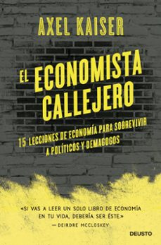 el economista callejero-axel kaiser barents von hohenhagen-9788423433674