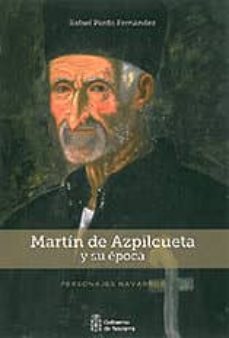 martin de azpilcueta y su epoca-rafael pardo fernandez-9788423532674