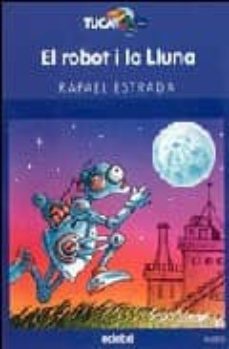 el robot i la lluna-9788423637874