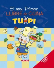 el meu primer llibre de cuina tupi-merce aranega-9788423692774