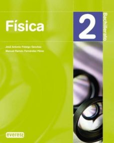fisica. 2º bachillerato.-9788424190774