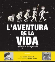 l aventura de la vida-eudald carbonell-9788424656874