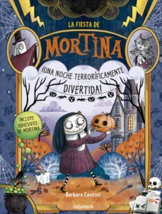 mortina especial :la fiesta de mortina-barbara cantini-9788424667474
