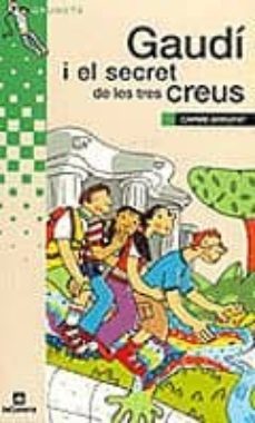 gaudi i el secret de les tres creus-carme arrufat-9788424695774