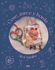 cose, zurce y borda-aitor saraiba-9788425235474