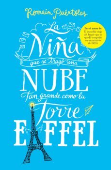 la niña que se tragó una nube tan grande como la torre eiffel (ebook)-romain puertolas-9788425353574