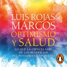 optimismo y salud-luis rojas marcos-9788425359774