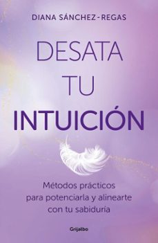 desata tu intuicion (ebook)-diana sanchez regas-9788425368974