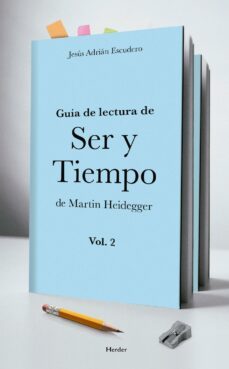 guía para la lectura de ser y tiempo de martin heidegger (vol. 2) (ebook)-jesus adrian escudero-9788425436574