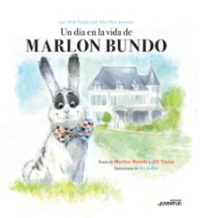 un dia en la vida de marlon bundo-marlon bundo-9788426145574