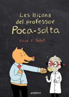 les lliçons del professor poca-solta. lliço 2: salut-elise gravel-9788426147974