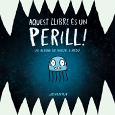 aquest llibre es un perill!-ben clanton-9788426149374