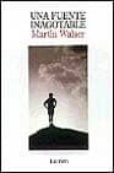 una fuente inagotable-martin walser-9788426412874