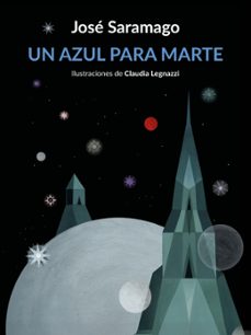 un azul para marte-jose saramago-9788426432674