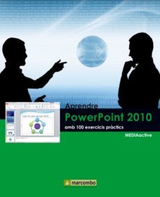 aprendre powerpoint 2010 amb 100 exercicis practics (ebook)-9788426720474
