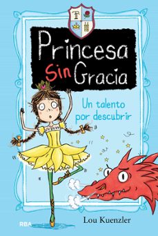 princesa sin gracia 2: un talento por descubrir-9788427208674