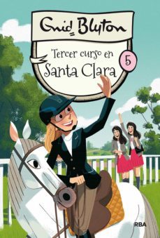 santa clara 5 - tercer curso en santa clara (ebook)-enid blyton-9788427218574