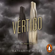 el piso mil 2 - vertigo (audiolibro)-katharine mcgee-9788427227774